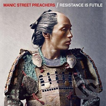 Hudobné CD: Manic Street Preachers: Resistance Is Futile (Columbia Records). Columbia Records, 2018 Hudobné CD: Manic Street Preachers: Resistance Is Futile (Columbia Records). Columbia Records, 2018