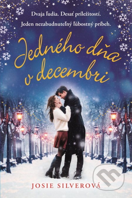 Kniha: Jedného dňa v decembri (Josie Silver). Fortuna Libri, 2018 Kniha: Jedného dňa v decembri (Josie Silver). Fortuna Libri, 2018