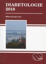 Kniha: Diabetologie 2018 (Milan Kvapil). Triton, 2018 Kniha: Diabetologie 2018 (Milan Kvapil). Triton, 2018