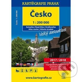 Kniha: Česko Velký autoatlas 1:200 000 (Kartografie Praha). Kartografie Praha, 2017 Kniha: Česko Velký autoatlas 1:200 000 (Kartografie Praha). Kartografie Praha, 2017