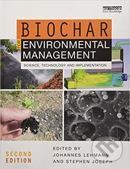 Kniha: Biochar for Environmental Management : Science, Technology and Implementation (Johannes Lehmann). Taylor and Francis, 2015 Kniha: Biochar for Environmental Management : Science, Technology and Implementation (Johannes Lehmann). Taylor and Francis, 2015