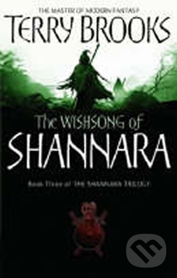 Kniha: Wishsong of Shannara #3 (Terry Brooks). , 2006 Kniha: Wishsong of Shannara #3 (Terry Brooks). , 2006