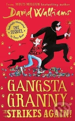 Kniha: Gangsta Granny Strikes Again! (David Walliams). HarperCollins Publishers, 2021 Kniha: Gangsta Granny Strikes Again! (David Walliams). HarperCollins Publishers, 2021