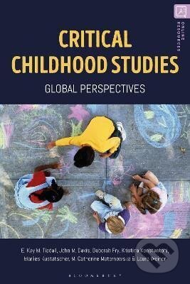 Kniha: Critical Childhood Studies (Kay Tisdall). Bloomsbury, 2023 Kniha: Critical Childhood Studies (Kay Tisdall). Bloomsbury, 2023