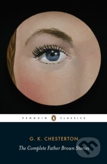 Kniha: The Complete Father Brown Stories (Gilbert Keith Chesterton). Penguin Books, 2012 Kniha: The Complete Father Brown Stories (Gilbert Keith Chesterton). Penguin Books, 2012