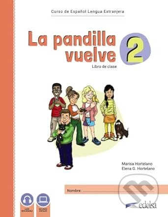 Kniha: La pandilla vuelve 2 Pack (María Luisa Hortelano Ortega, Elena González Hortelano a Jiří Kosek). Edelsa, 2025 Kniha: La pandilla vuelve 2 Pack (María Luisa Hortelano Ortega, Elena González Hortelano a Jiří Kosek). Edelsa, 2025