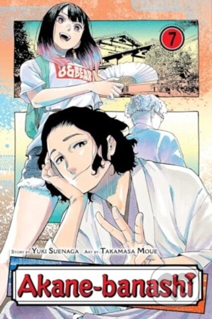 Kniha: Akane-banashi, Vol. 7 (Yuki Suenaga). Viz Media, 2024 Kniha: Akane-banashi, Vol. 7 (Yuki Suenaga). Viz Media, 2024