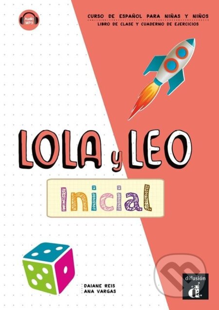 Kniha: Lola y Leo inicial - Libro del alumno & Cuaderno de ejercicios (Daiane Reis). Klett Kniha: Lola y Leo inicial - Libro del alumno & Cuaderno de ejercicios (Daiane Reis). Klett