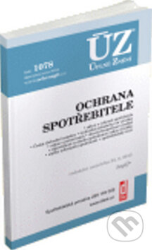 Kniha: ÚZ 1078 Ochrana spotřebitele (Sagit). Sagit, 2015 Kniha: ÚZ 1078 Ochrana spotřebitele (Sagit). Sagit, 2015