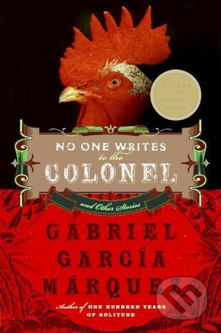Kniha: No One Writes to the Colonel and Other Stories (Gabriel García Márquez). Harper Perennial, 2005 Kniha: No One Writes to the Colonel and Other Stories (Gabriel García Márquez). Harper Perennial, 2005
