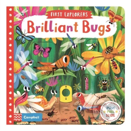Kniha: Brilliant Bugs (Campbell Books). Campbell Books, 2018 Kniha: Brilliant Bugs (Campbell Books). Campbell Books, 2018