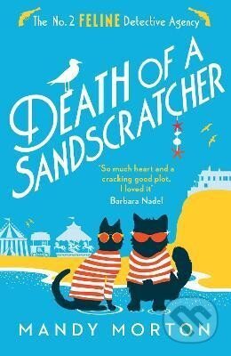 Kniha: Death of a Sandscratcher (Mandy Morton). Pan Macmillan, 2025 Kniha: Death of a Sandscratcher (Mandy Morton). Pan Macmillan, 2025