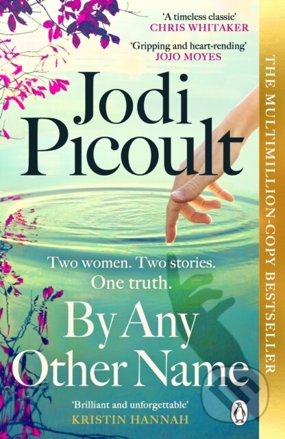 Kniha: By Any Other Name (Jodi Picoult). Penguin Books, 2025 Kniha: By Any Other Name (Jodi Picoult). Penguin Books, 2025
