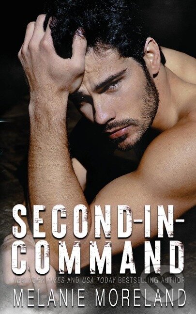 Kniha: Second-in-Command (Melanie Moreland). , 2021 Kniha: Second-in-Command (Melanie Moreland). , 2021