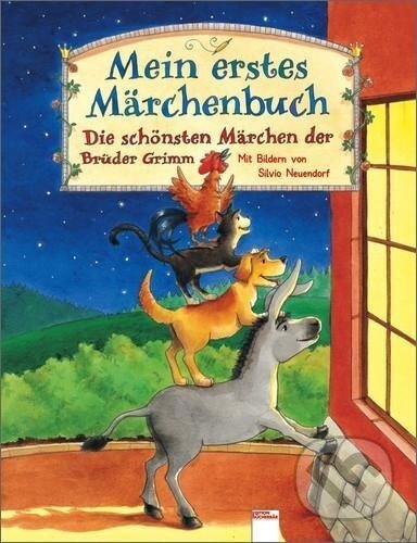Kniha: Mein erstes Märchenbuch (Silvio Neuendorf). Arena Verlag GmbH, 2021 Kniha: Mein erstes Märchenbuch (Silvio Neuendorf). Arena Verlag GmbH, 2021