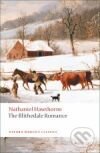 Kniha: Blithedale Romance, The (Nathaniel Hawthorne). Oxford University Press, 2009 Kniha: Blithedale Romance, The (Nathaniel Hawthorne). Oxford University Press, 2009