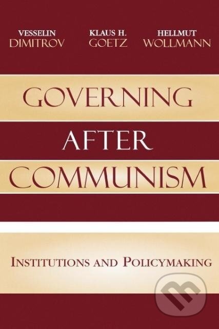 Kniha: Governing after Communism (Vesselin Dimitrov). Rowman & Littlefield, 2006 Kniha: Governing after Communism (Vesselin Dimitrov). Rowman & Littlefield, 2006