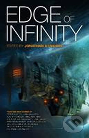 Kniha: Edge of Infinity (Alastair Reynolds, F. Peter Hamilton a Hannu Rajaniemi). Rebellion, 2012 Kniha: Edge of Infinity (Alastair Reynolds, F. Peter Hamilton a Hannu Rajaniemi). Rebellion, 2012