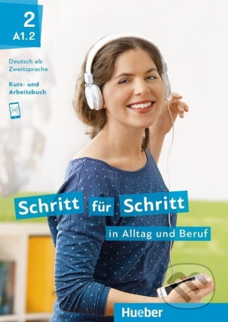 Kniha: Schritt für Schritt in Alltag und Beruf 2 / Kursbuch + Arbeitsbuch (Daniela Niebisch). Hueber, 2018 Kniha: Schritt für Schritt in Alltag und Beruf 2 / Kursbuch + Arbeitsbuch (Daniela Niebisch). Hueber, 2018