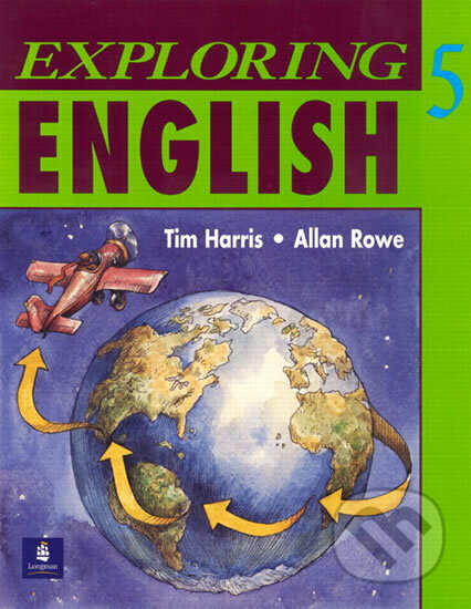 Kniha: Exploring English, Level 5 Workbook (Tim Harris). Pearson, 1995 Kniha: Exploring English, Level 5 Workbook (Tim Harris). Pearson, 1995