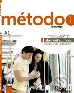 Kniha: Método 1 de espanol (A1). Libro del alumno (Sara Avila Robles). , 2024 Kniha: Método 1 de espanol (A1). Libro del alumno (Sara Avila Robles). , 2024