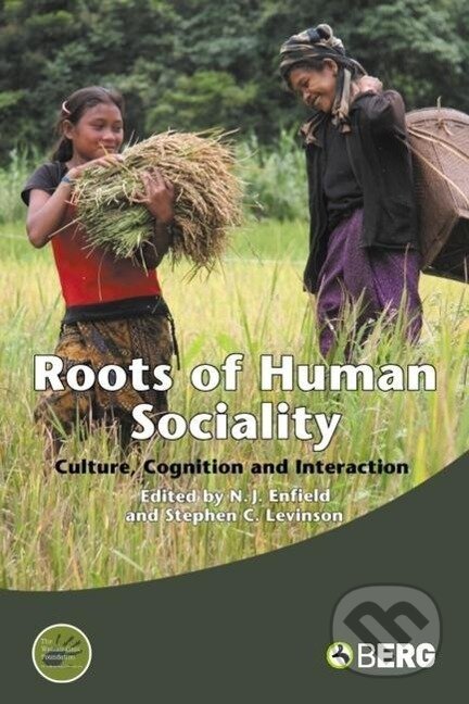 Kniha: Roots of Human Sociality (Stephen C. Levinson). Routledge, 2006 Kniha: Roots of Human Sociality (Stephen C. Levinson). Routledge, 2006