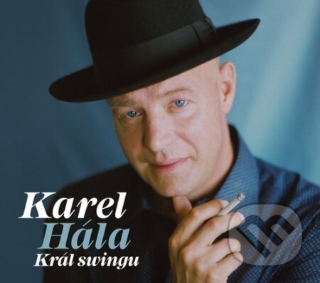 Hudební CD: Karel Hála: Král Swingu (Supraphon). Supraphon, 2025 Hudební CD: Karel Hála: Král Swingu (Supraphon). Supraphon, 2025