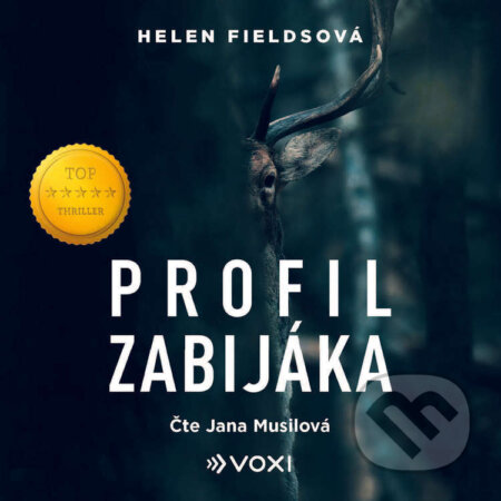 Audiokniha: Profil zabijáka (Helen Fields). Voxi, 2025 Audiokniha: Profil zabijáka (Helen Fields). Voxi, 2025