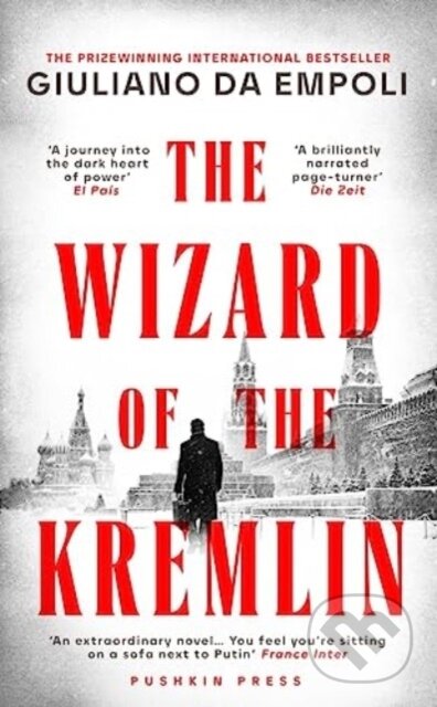 Kniha: The Wizard of the Kremlin (Giuliano da Empoli). Pushkin Press, 2025 Kniha: The Wizard of the Kremlin (Giuliano da Empoli). Pushkin Press, 2025