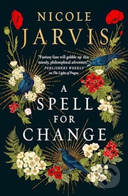 Kniha: A Spell for Change (Nicole Jarvis). Titan Books, 2025 Kniha: A Spell for Change (Nicole Jarvis). Titan Books, 2025