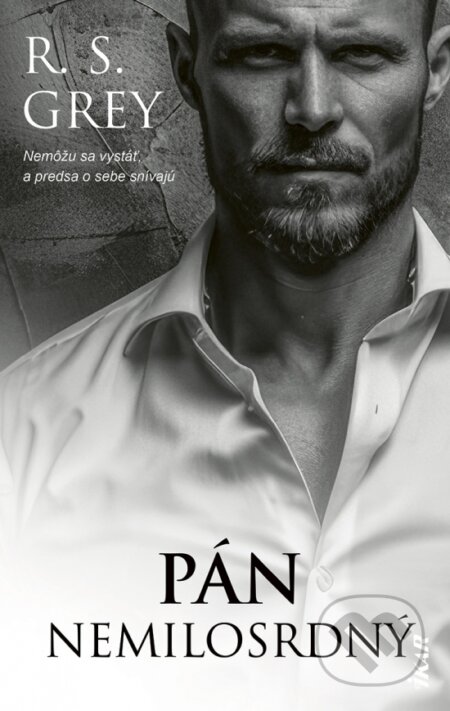 Kniha: Pán Nemilosrdný (R.S. Grey). Ikar, 2025 Kniha: Pán Nemilosrdný (R.S. Grey). Ikar, 2025