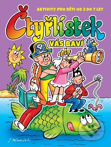 Kniha: Čtyřlístek vás baví (Jaroslav Němeček). Čtyřlístek, 2025 Kniha: Čtyřlístek vás baví (Jaroslav Němeček). Čtyřlístek, 2025