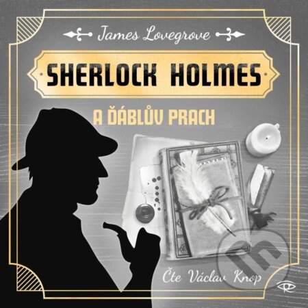 Audiokniha: Sherlock Holmes a Ďáblův prach (James Lovegrove). Kanopa, 2025 Audiokniha: Sherlock Holmes a Ďáblův prach (James Lovegrove). Kanopa, 2025