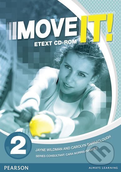 Kniha: Move It! 2 eText CD-ROM (Carolyn Barraclough). Pearson, 2015 Kniha: Move It! 2 eText CD-ROM (Carolyn Barraclough). Pearson, 2015