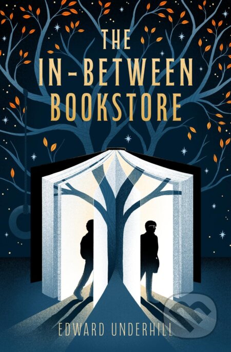 Kniha: The In-Between Bookstore (Edward Underhill). Bedford Square, 2025 Kniha: The In-Between Bookstore (Edward Underhill). Bedford Square, 2025