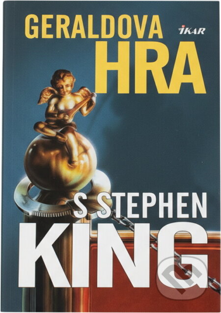 Kniha: Geraldova hra (Stephen King). Ikar, 1999 Kniha: Geraldova hra (Stephen King). Ikar, 1999