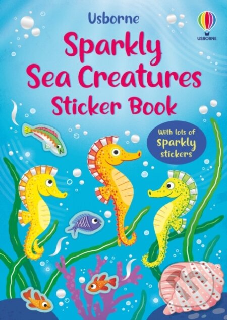 Kniha: Sparkly Sea Creatures Sticker Book (Holly Bathie). Usborne, 2025 Kniha: Sparkly Sea Creatures Sticker Book (Holly Bathie). Usborne, 2025