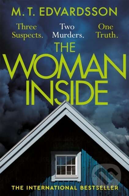 Kniha: The Woman Inside (M. T. Edvardsson). Pan Books, 2024 Kniha: The Woman Inside (M. T. Edvardsson). Pan Books, 2024