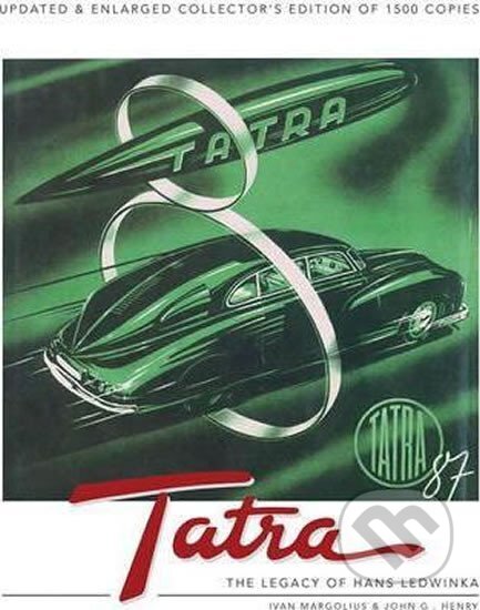 Kniha: Tatra : The Legacy of Hans Ledwinka (Ivan Margolius). Veloce Publishing, 2016 Kniha: Tatra : The Legacy of Hans Ledwinka (Ivan Margolius). Veloce Publishing, 2016