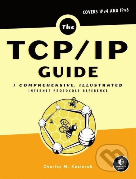 Kniha: The TCP/IP-Guide (Charles M. Kozierok). Random House, 2005 Kniha: The TCP/IP-Guide (Charles M. Kozierok). Random House, 2005