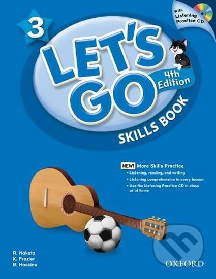 Kniha: Let´s Go 3 Skills Book with Audio CD Pack (4th) (Ritsuko Nakata). Oxford University Press, 2014 Kniha: Let´s Go 3 Skills Book with Audio CD Pack (4th) (Ritsuko Nakata). Oxford University Press, 2014