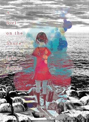 Kniha: A Girl On The Shore (Inio Asano). Vertical, 2016 Kniha: A Girl On The Shore (Inio Asano). Vertical, 2016