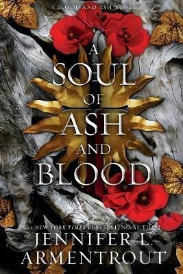 Kniha: A Soul of Ash and Blood: A Blood and Ash Novel (L. Jennifer Armentrout). Blue Box, 2023 Kniha: A Soul of Ash and Blood: A Blood and Ash Novel (L. Jennifer Armentrout). Blue Box, 2023