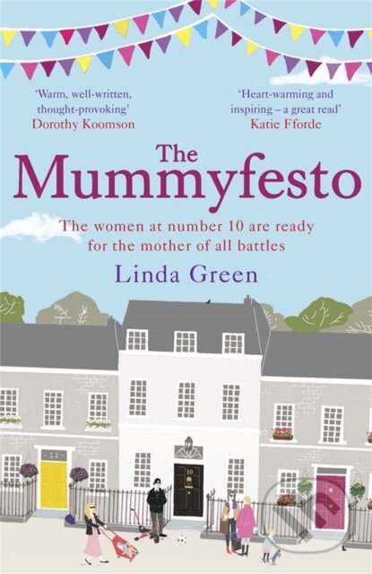 Kniha: The Mummyfesto (Linda Green). Quercus, 2013 Kniha: The Mummyfesto (Linda Green). Quercus, 2013