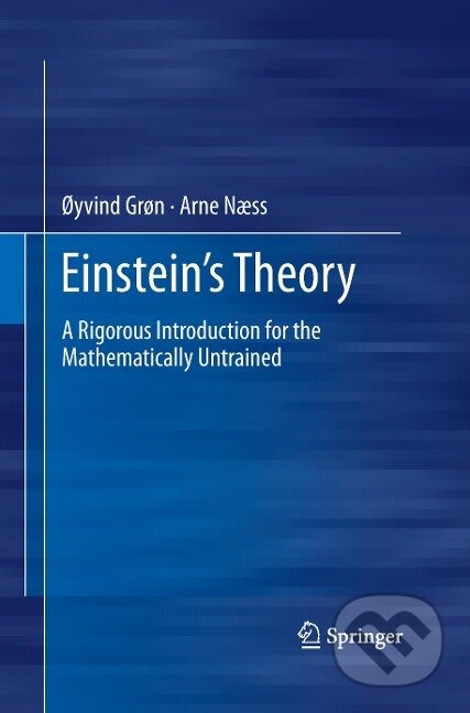 Kniha: Einstein's Theory (Arne Næss). Springer New York, 2014 Kniha: Einstein's Theory (Arne Næss). Springer New York, 2014