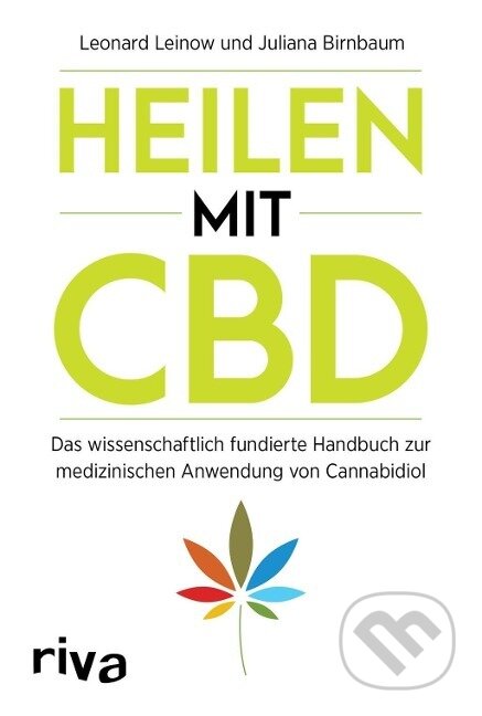 Kniha: Heilen mit CBD (Leonard Leinow). riva Verlag, 2019 Kniha: Heilen mit CBD (Leonard Leinow). riva Verlag, 2019