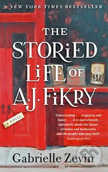 Kniha: The Storied Life of A. J. Fikry (Gabrielle Zevinová). , 2015 Kniha: The Storied Life of A. J. Fikry (Gabrielle Zevinová). , 2015