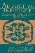 Kniha: Abductive Inference (John R. Josephson). Cambridge University Press, 2003 Kniha: Abductive Inference (John R. Josephson). Cambridge University Press, 2003