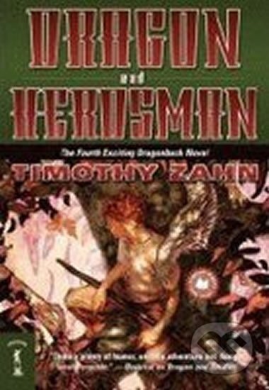 Kniha: Dragon and Herdsman: The Fourth Dragonback Adventure (Timothy Zahn). Tor Books, 2007 Kniha: Dragon and Herdsman: The Fourth Dragonback Adventure (Timothy Zahn). Tor Books, 2007