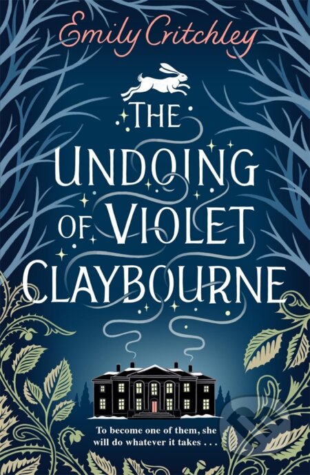 Kniha: The Undoing of Violet Claybourne (Emily Critchley). Zaffre, 2024 Kniha: The Undoing of Violet Claybourne (Emily Critchley). Zaffre, 2024